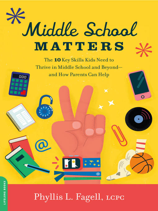 Title details for Middle School Matters by Phyllis L. Fagell - Wait list